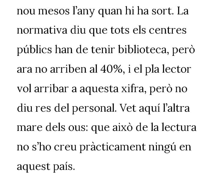 Més que d'acord amb el que s'esmenta en aquest article: calen espais amb fons de qualitat, amb personal format al capdavant, amb suficients hores de dedicació i contractat dignament. I per últim, però no menys important, que es cregui en la importància de la #bibliotecaEscolar👇🏼
