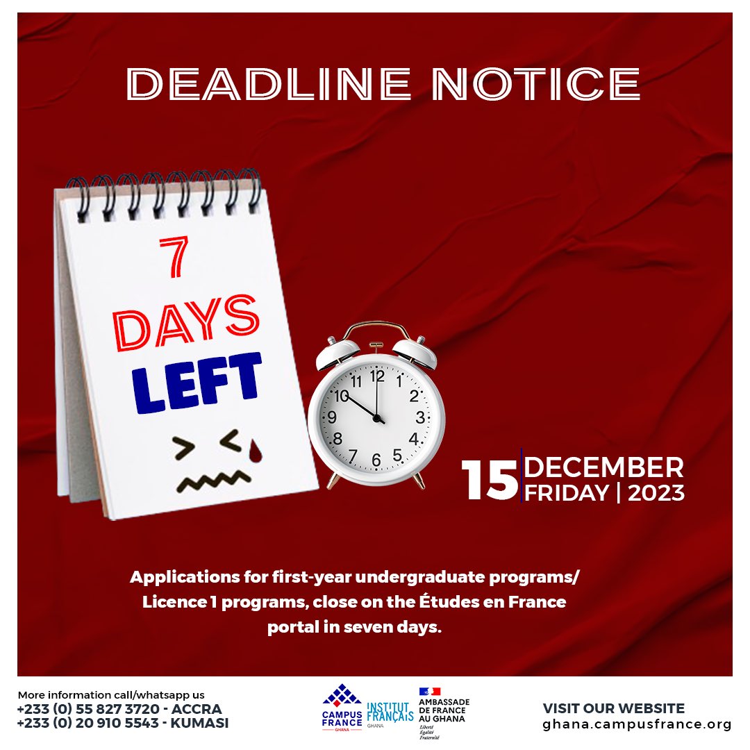 CampusFranceGH's tweet image. The countdown begins – 7 days left to apply for first-year undergraduate programs/Licence 1 on the Études en France portal. Seize the opportunity before the December 15th deadline! 🚀📚

 #StudyAbroad #ApplicationDeadline #campusfranceghana #ChooseFrance #ghana #france