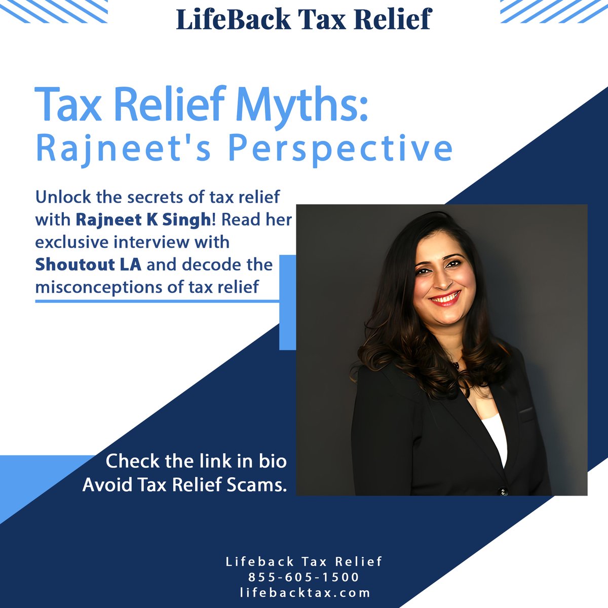 lifebacktax's tweet image. Unlock the secrets of tax relief with Rajneet K Singh! Read her exclusive interview with Shoutout LA and decode the misconceptions of tax relief

“Check the link in bio avoid tax relief scams."

shoutoutla.com/meet-rajneet-k……

#TaxHelp #FinancialWellness #ExpertInterview #TaxRelief