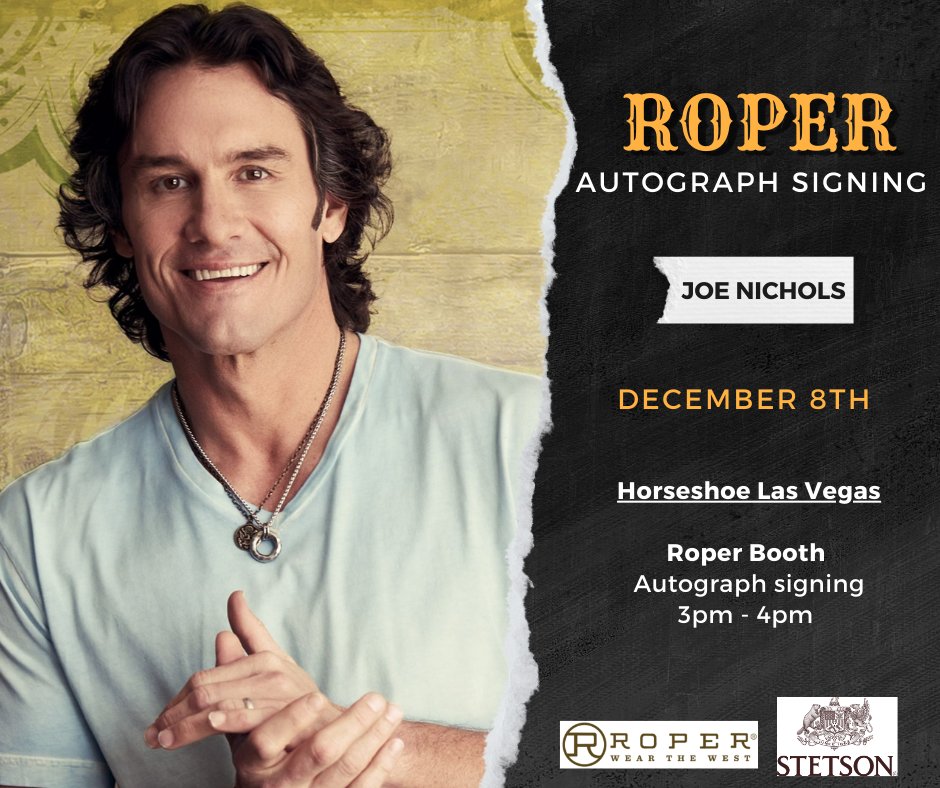 RoperWorld's tweet photo. Come get an autographs from Joe Nichols at Horseshoe Las Vegas from 3pm to 4pm! 💥 @JoeNichols
#wearthewest #roperworld #joenichols #nfr #nationalfinalsrodeo #autographsigning https://t.co/OZkwaup4Yc