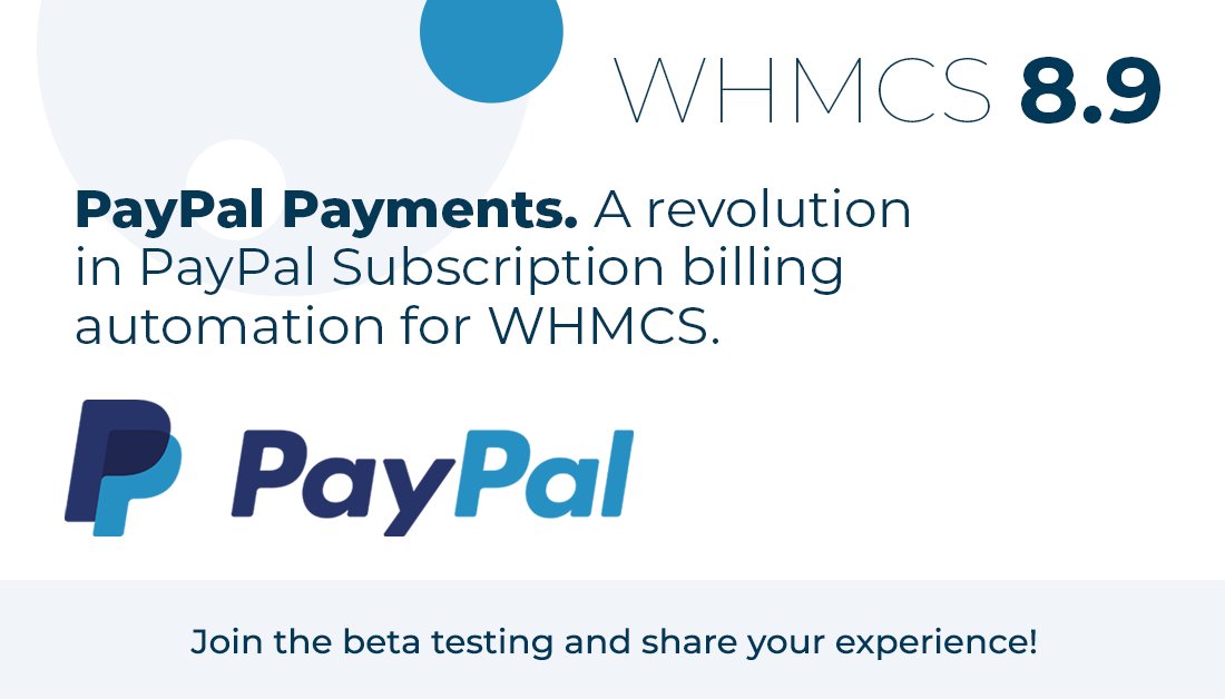 Have some free time this weekend? Why not give the WHMCS 8.9 Beta a try!? Featuring 2 new PayPal integrations for both Pay with PayPal and Credit and Debit Card Payments with PayPal Merchant Services. Learn more and get the update @ preview.whmcs.com