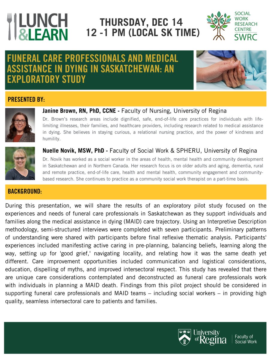 📢  Join us for a Lunch &amp; Learn on Funeral Care Professionals and Medical Assistance in Dying (MAID) in Saskatchewan: An Exploratory Study with Dr. Janine Brown &amp; Dr. Nuelle Novik
🔗 Register for the event here: uregina-ca.zoom.us/meeting/regist…