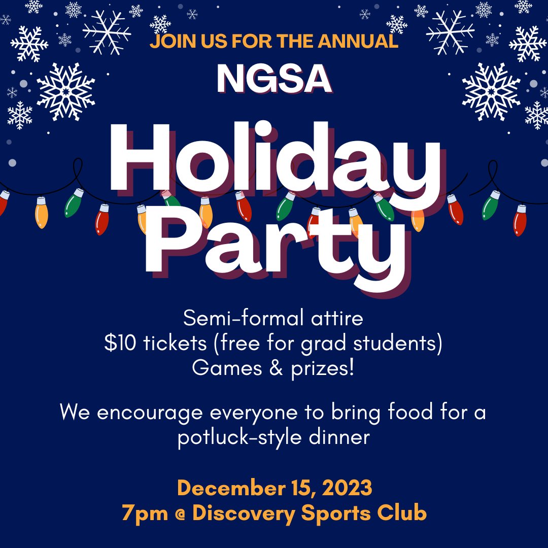 UVic Neuroscience Graduate Students' Association (@uvicngsa) on Twitter photo Mark your calendars! December 15th is the annual NGSA holiday party. ❄️
Sign up to bring a dish for a potluck-style dinner.
Tickets are free to NGSA students and $10 for others who want to attend. Tickets are available from NGSA executives (nsrcgsa@uvic.ca). Mark your calendars! December 15th is the annual NGSA holiday party. ❄️
Sign up to bring a dish for a potluck-style dinner.
Tickets are free to NGSA students and $10 for others who want to attend. Tickets are available from NGSA executives (nsrcgsa@uvic.ca).