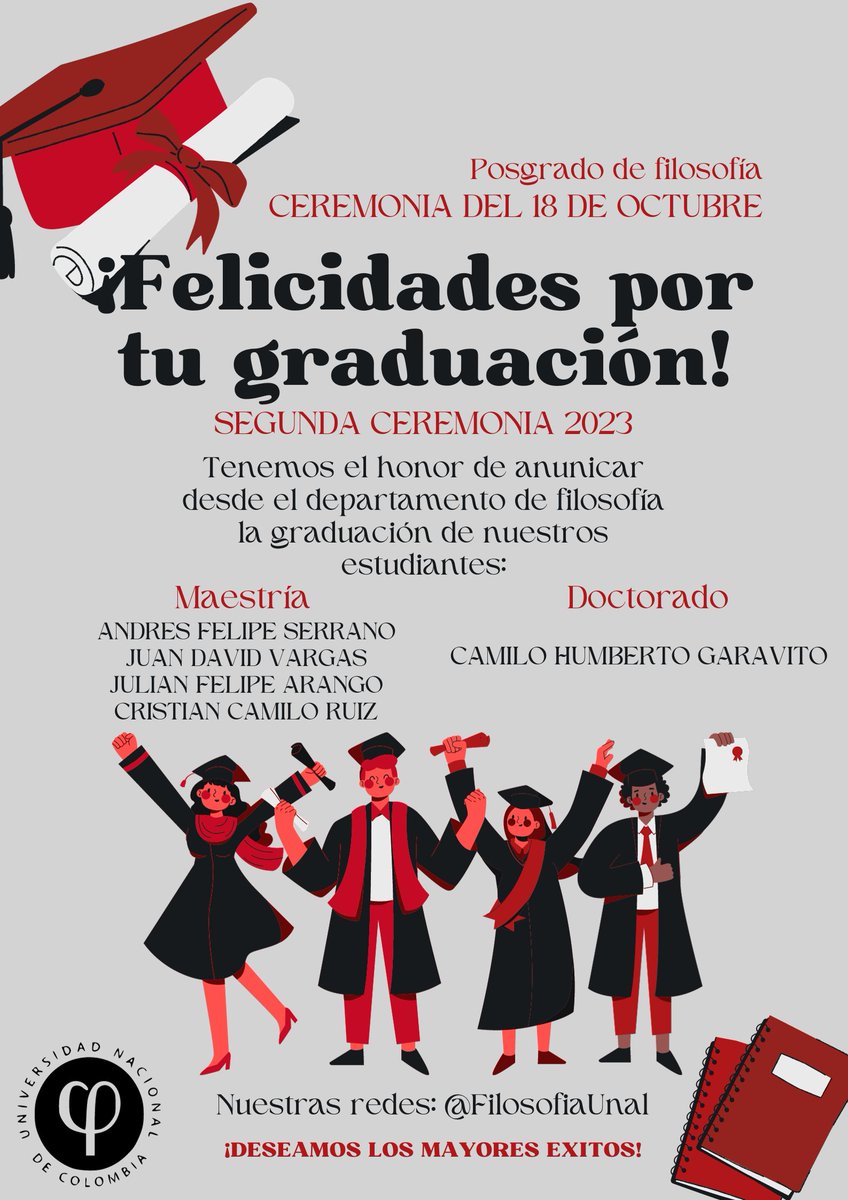 FilosofiaUnal's tweet photo. ¡FELICITACIONES! Queremos celebrar la ceremonia de graduación de #posgrado, que el 18 de octubre dio lugar tanto de #maestria como de #doctorado. Desde el departamento de #filosofia deseamos muchos éxitos, y entérate de todo por nuestras redes estando #Aldiaunal 🎊🥳 https://t.co/Cb1WqxiJ2n