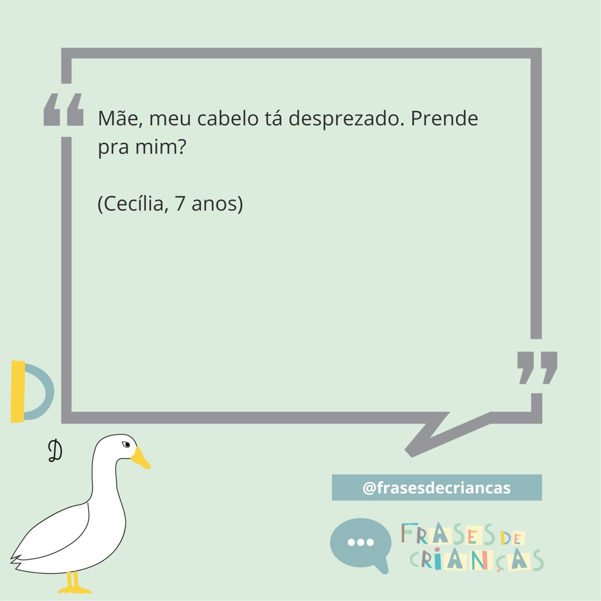 frases_criancas's tweet photo. #pratodosverem ⁣PRESO E DESARMADO⠀
⠀
Mãe, meu cabelo tá desprezado. Prende pra mim?⠀
⠀
(Cecília, 7 anos)

#frasesdecriancas #fdc #crianças #frases #preso #desarmado #cabelo https://t.co/RoOPjmtwue