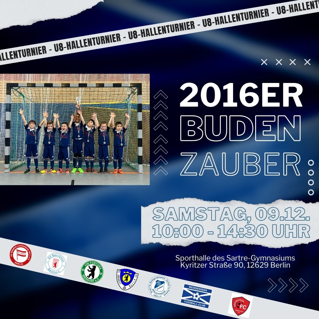 Unsere U8 veranstaltet am morgigen Samstag ihren 2016er-Budenzauber und hat dazu sechs weitere Teams eingeladen. Ab 10 Uhr geht es in der Sporthalle des Sartre-Gymnasiums rund.