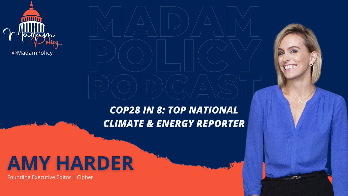 MadamPolicy's tweet image. We are kicking off our #COP28 in 8 mini series w/ @CipherClimate founding executive editor @AmyAHarder! Co-hosts @edeemartin &amp;amp; @caspector99 connected with Amy to discuss important policy conversations happening in Dubai including funding the “investment gap,” roll out of methane…