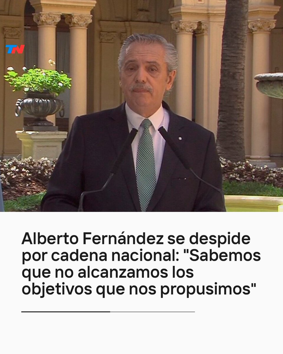 todonoticias's tweet photo. El último mensaje de Alberto Fernández como presidente: "En este tiempo no hemos logrado resolver una matriz económica sólida que permita el acceso a una vida digna” https://t.co/l8Q5dIqmNW https://t.co/Qky4ELUC88
