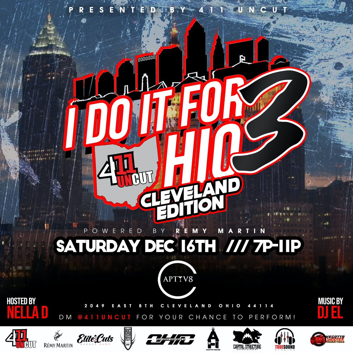 Nella_D513's tweet image. “I Do It For Ohio” Part 3 Cleveland Edition Showcase December 16th @captiv8cleveland 🔥 Hit the stage &amp;amp; get interviewed by the biggest media brands in Ohio! DM us to get your slot NOW! 

Sponsored by @RemyMartinUS @elitecutscincy @truesoundaudio 

#411WithNellaD #411Uncut #Ohio