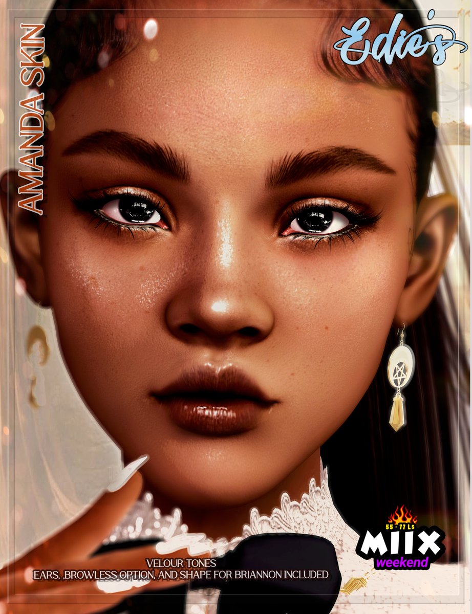~EDIE'S~  Amanda Skin
Available at mainstore for 75L per tone and 50% on Fatpack this weekend!
 ♡BOM layers for Lelutka EvoX
maps.secondlife.com/secondlife/Sac…