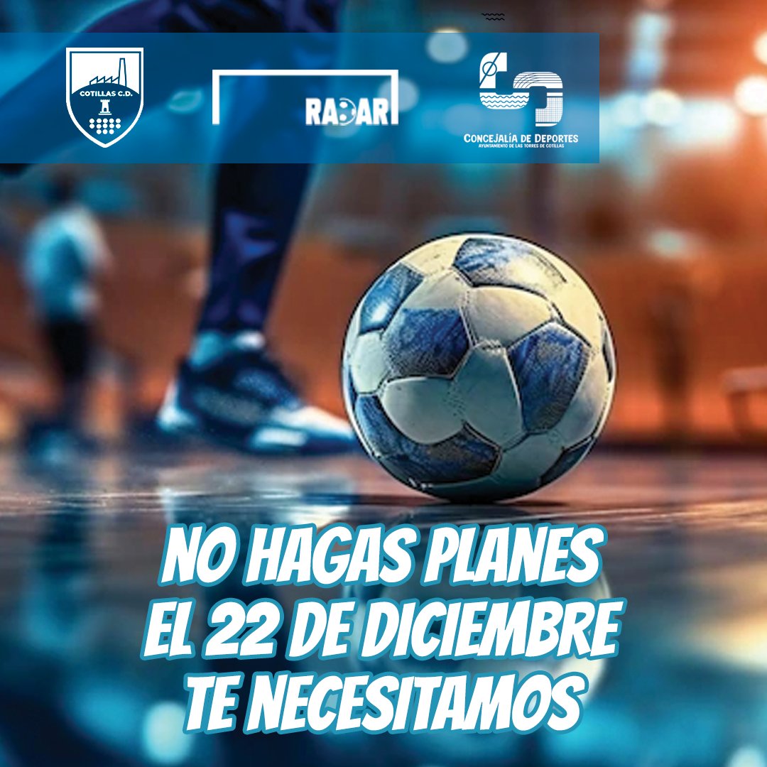 RadarSportsM's tweet photo. Radar arranca organizando un gran evento el día 22 de diciembre. 

Deporte y solidaridad. 

No hagas planes. Te necesitamos. 

#Solidaridad

@CotillasCd https://t.co/1keuYTN6ap