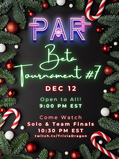 TriviaDragon's tweet image. A PAR tournament is the most wonderful time of the year