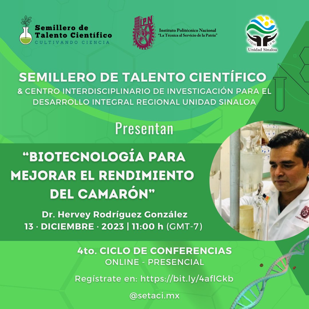 SetaciMx's tweet photo. 🦐 "Biotecnología para mejorar el rendimiento del camarón.” por la Dr. Hervey Rodríguez González. 
13/12/23 a las 11:00 h (GMT-7 Sinaloa) / 12:00 h (GMT-6 CDMX). 
📍Presencial: Auditorio CIIDIR-IPN Unidad Sinaloa / Online: Transmisión
📧 Regístrate en: https://t.co/hxzZObxamv https://t.co/Ev6EFCabbw