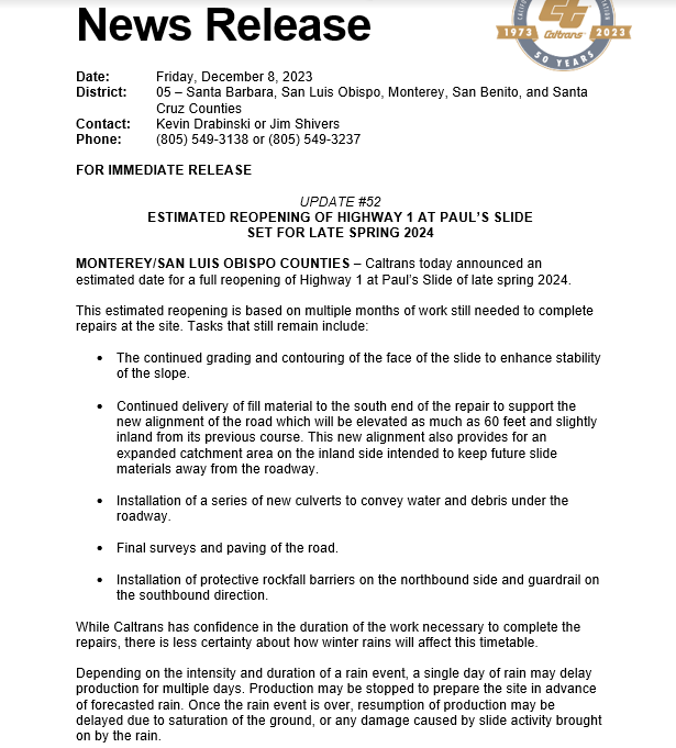 Full reopening of #Hwy1 at Paul’s Slide estimated for late spring 2024. Caltrans confident in duration of work necessary to complete the repairs, with less certainty about how winter rains will affect timetable. Continued fill work, install of culverts, to precede final paving.