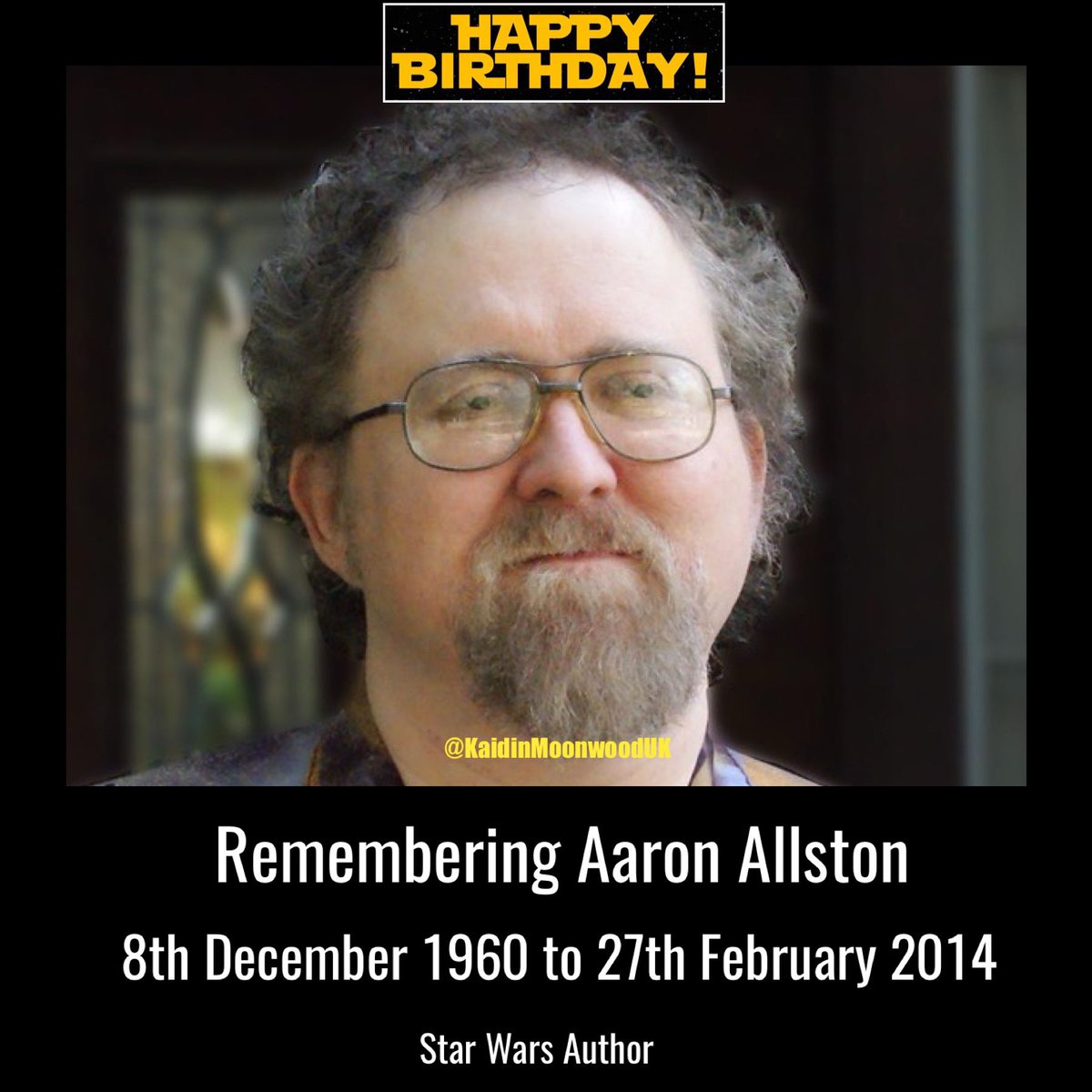 Remembering Aaron Allston, Star Wars Author.
8th December 1960 to 27th February 2014.
#StarWarsBirthday #AaronAllston #StarWarsBooks #StarWars #AtOneWithTheForce
starwars.wikia.com/wiki/Aaron_All…