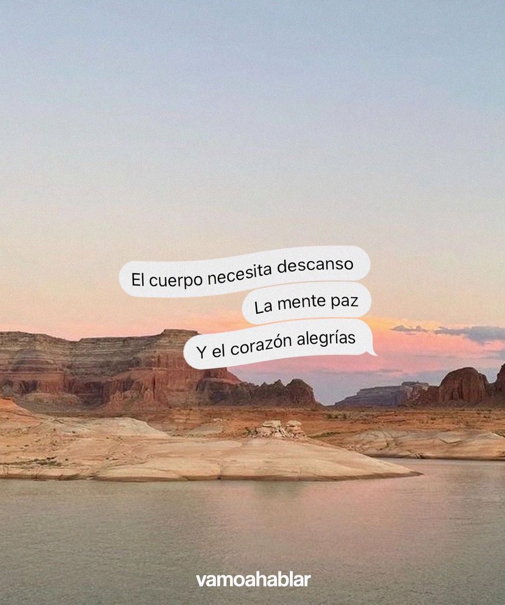 Descanso, paz y alegrías 🤍