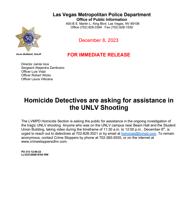 LVMPD's tweet photo. Detectives are asking the public for assistance in the investigation of the UNLV shooting that occurred December 6th.
If you or anyone you know was on campus near Beam Hall, between 11:30 a.m. to 12:00 p.m. on the 6th taking video, please reach out to detectives at 702-828-3521. https://t.co/vx2VXCySIP