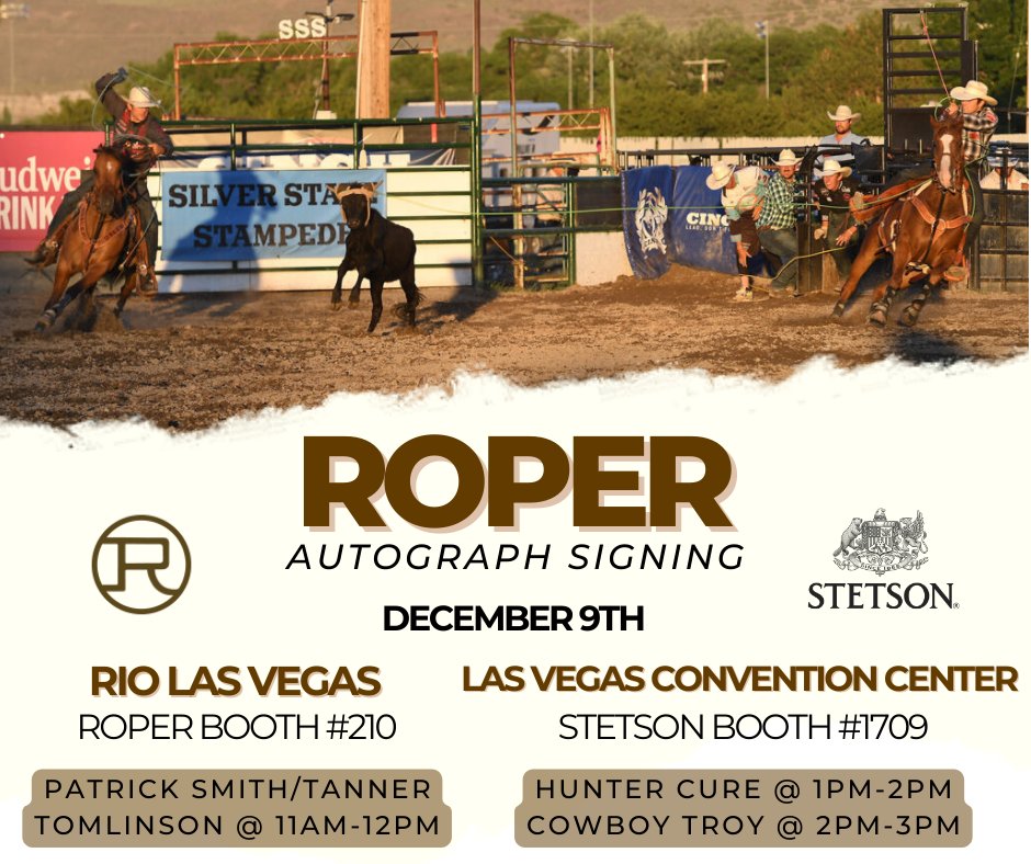 RoperWorld's tweet photo. Tomorrow, we have autograph signings Come visit your favorite athletes and musician, Cowboy Troy in Las Vegas! 🌟
@cowboytroy 

#wearthewest #roperworld #patricksmith #tannertomlinson #huntercure #cowboytroy #nfr #nationalfinalsrodeo #autographsigning https://t.co/j0DX2XFUC6