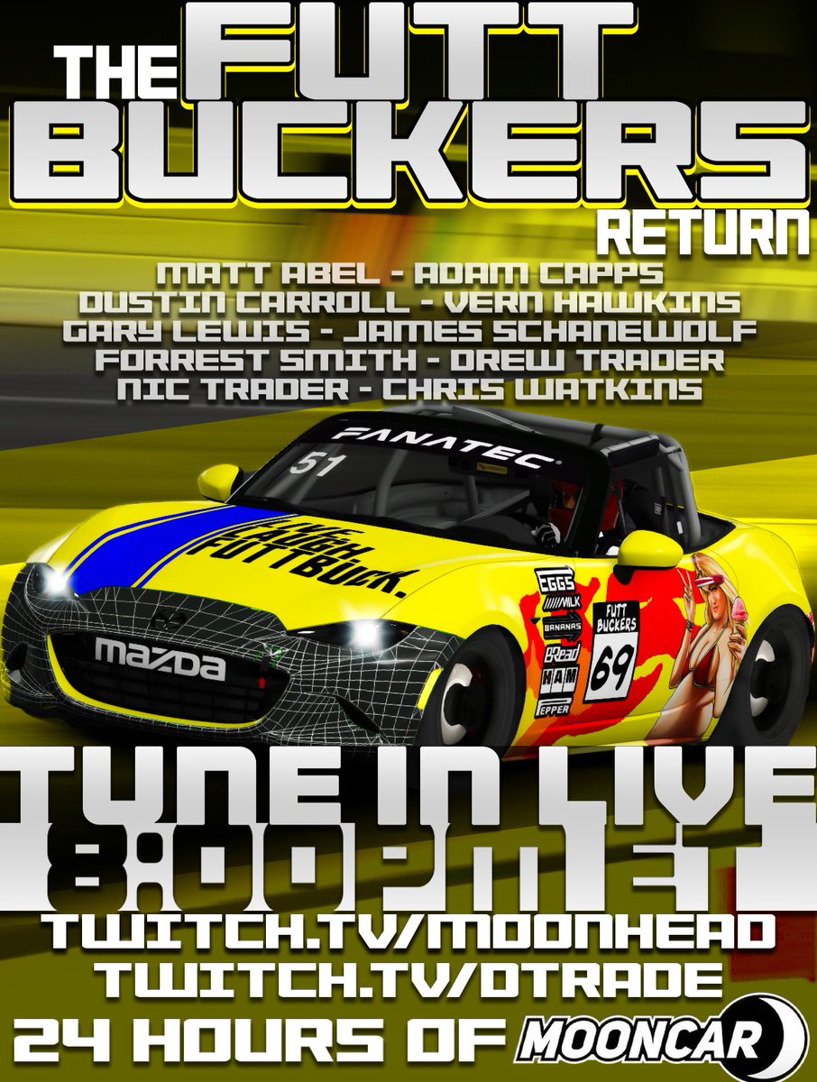 Tonight, The Futt Buckers return to the 24 Hours De <a href="/mooncarlive/">Mooncar 2.0</a>!!!! Thanks <a href="/itsmoonhead/">Moonhead</a> for such a great event and allowing us for the 3rd straight year to be a part of this. Lets have some fun!  Watch the broadcast here - twitch.tv/moonhead   | Watch from our POV here -