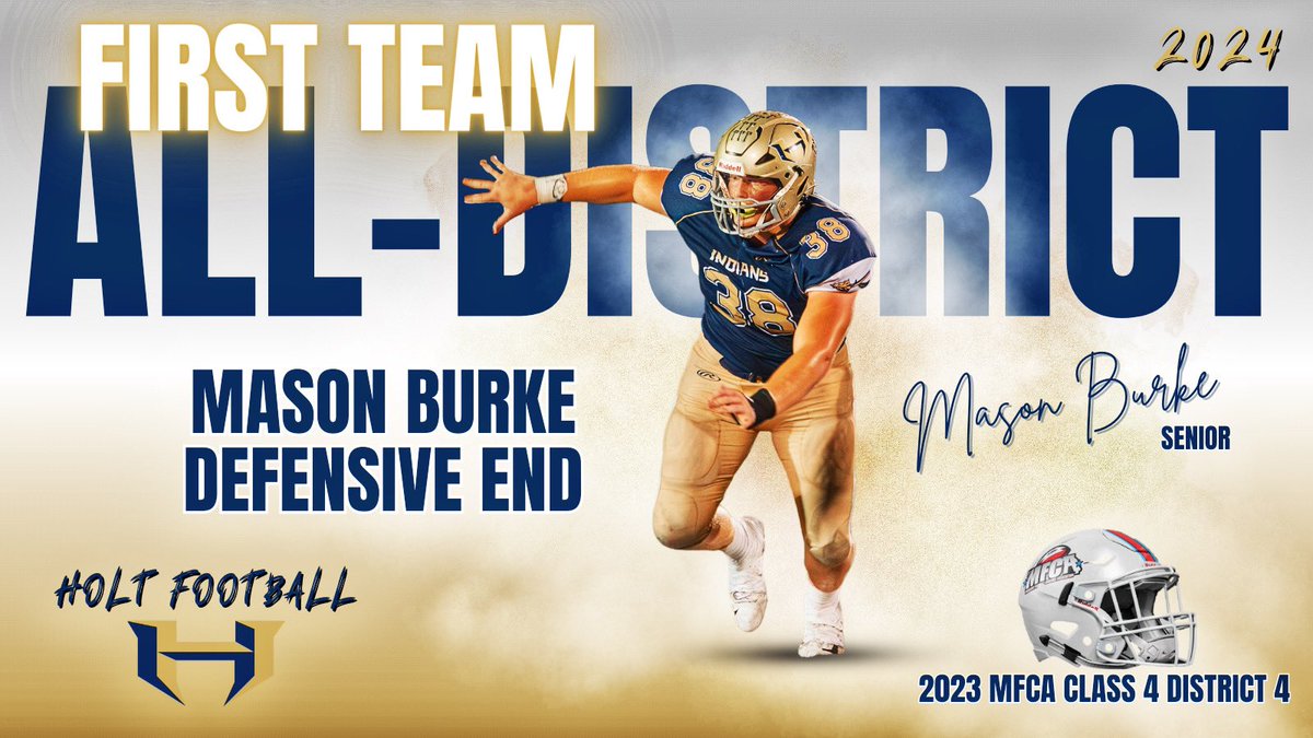 Congratulations to Mason Burke on receiving <a href="/MOFBCA/">MOFBCA</a> 1st Team All-District honors, Defensive End! <a href="/MasonBurke_2024/">Mason Burke</a> <a href="/HoltFB/">Holt Football</a> <a href="/RecruitHoltFB/">HOLT FOOTBALL RECRUITING</a>