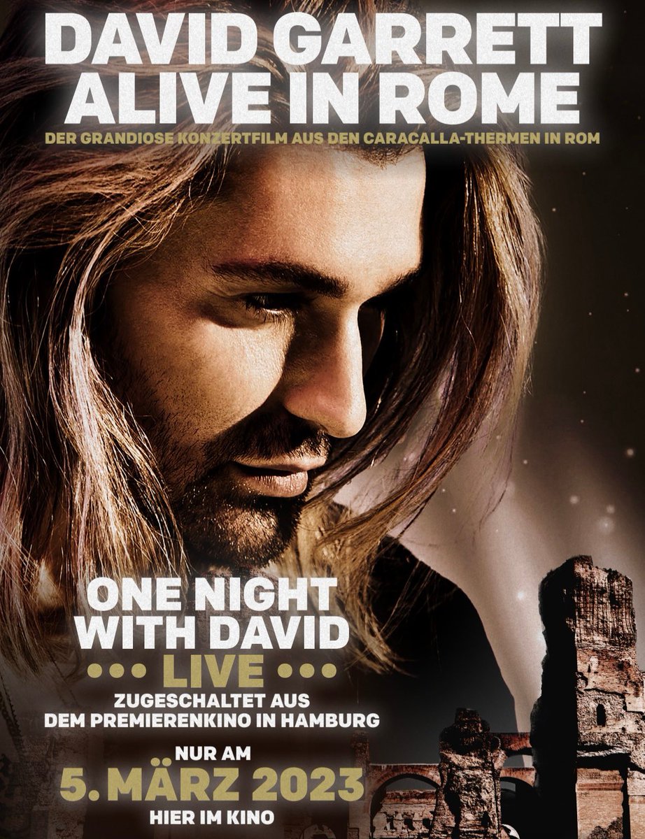 Exclusiv cinema live event!
„One Night with David Garrett“ am 5. März in Eurem Kino mit David live zugeschaltet aus Hamburg! 

david-garrett.com/de/cinema

#davidgarrett #caracalla #liveimkino
