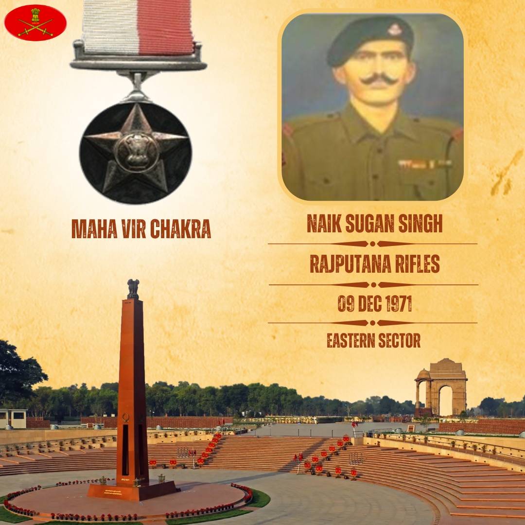 Naik Sugan Singh
Rajputana Rifles
09 Dec 1971
Eastern Sector

Naik Sugan Singh displayed conspicuous courage, gallantry & devotion to duty. Awarded #MahaVirChakra (Posthumous). 

We pay our tribute!

gallantryawards.gov.in/awardee/1446