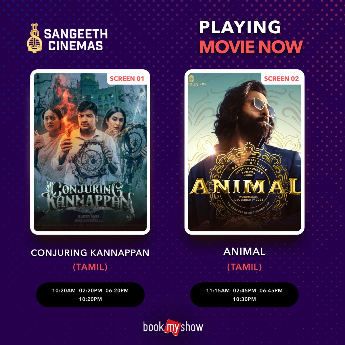 Showing two #movies from #today     
Screen1 : #ConjuringKannappan  
Screen2 : #animalmovie  
Book Your Seats!!!  NOW!!!
Experience movies impressively in #sangeeth cinemas in #TamilNadu