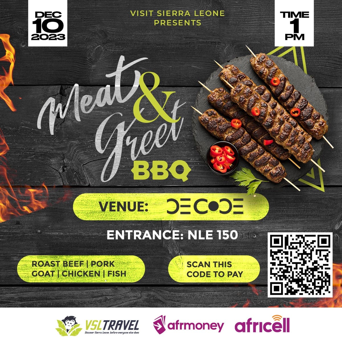 Tickets are out now for the Meat and Greet BBQ on December 10 at Decode. Pay through this link now! vsl.monime.space/p/8a9WPWvB Call 076863700 for questions and requests. 
#VisitSierraLeone #ExploreSierraLeone #DiscoverSierraLeone #SierraleoneAdventures  #vsltravel  #salonetwitter