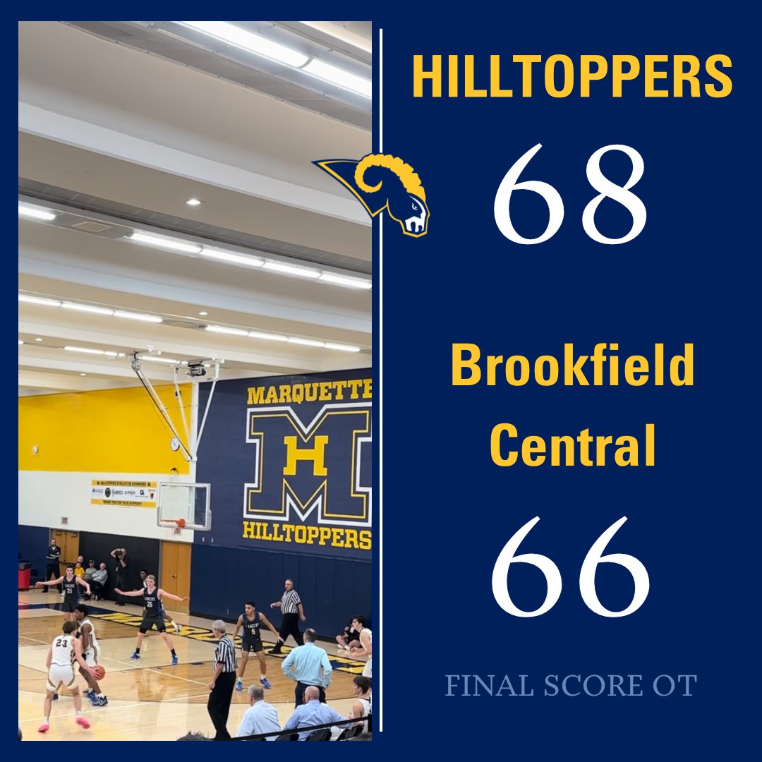marquettehigh's tweet photo. Hilltoppers win!

@MUHSBasketball pulls off a gritty OT win over Brookfield Central to open Greater Metro Conference play. 

Nolan Minessale scored 30 and the winning free throws with 4 seconds left. #wibb https://t.co/HggIAqXnQ1