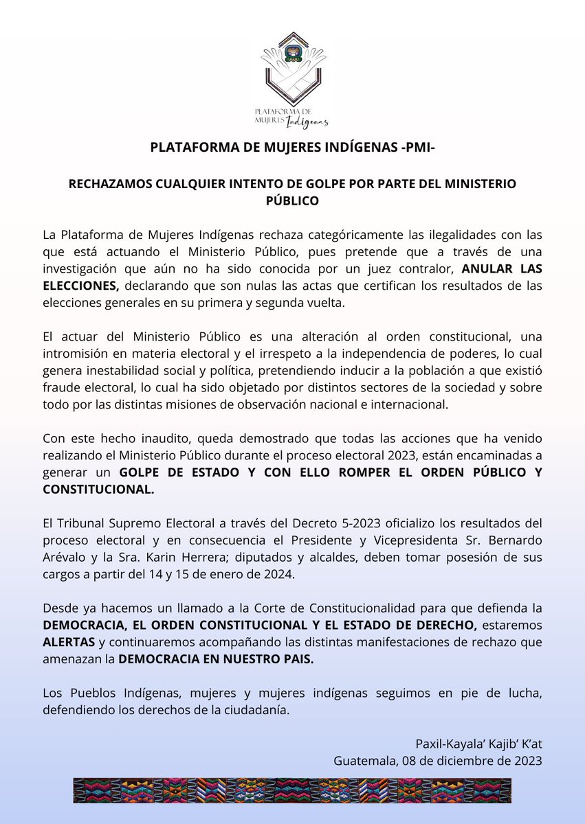 PlataformadeMI's tweet photo. La Plataforma de Mujeres Indígenas rechaza categóricamente las ilegalidades con las que está actuando el Ministerio Público declarando que son nulas las actas que certifican los resultados de las elecciones generales en su primera y segunda vuelta. ✊🏽 https://t.co/E0BymZ0TpW
