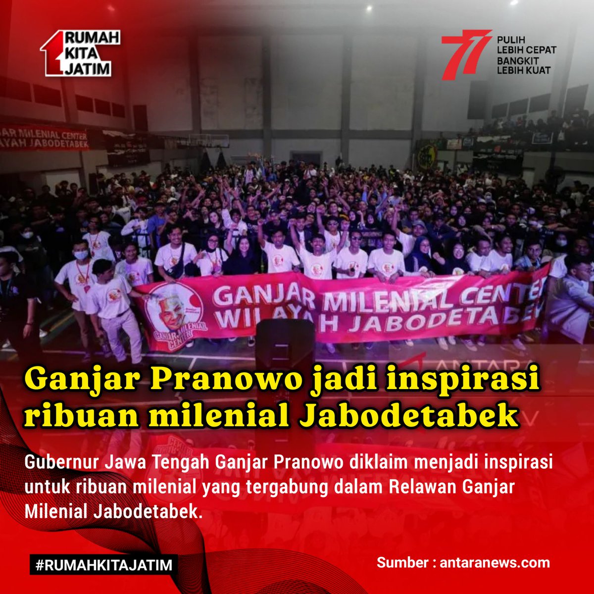ArieLessmana's tweet photo. Ganjar menjadi inspirasi ribuan milenial jabodetabek https://t.co/6JSzMgTd84