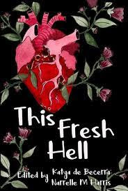 jasefranks's tweet photo. 2/ Short story "Contract Lore" in THIS FRESH HELL, edited by @daggyvamp and Katya De Becerra https://t.co/zaiNzOGHZC