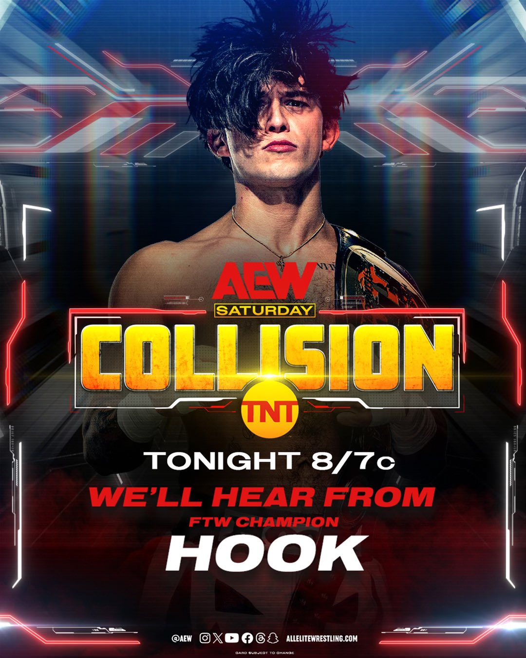 All Elite Wrestling on X: TONIGHT Saturday Night #AEWCollision 8PM ET /  7PM CT  @tntdrama We'll hear from the FTW Champion @730hook Don't miss  Saturday Night Collision! 8PM ET / 7PM