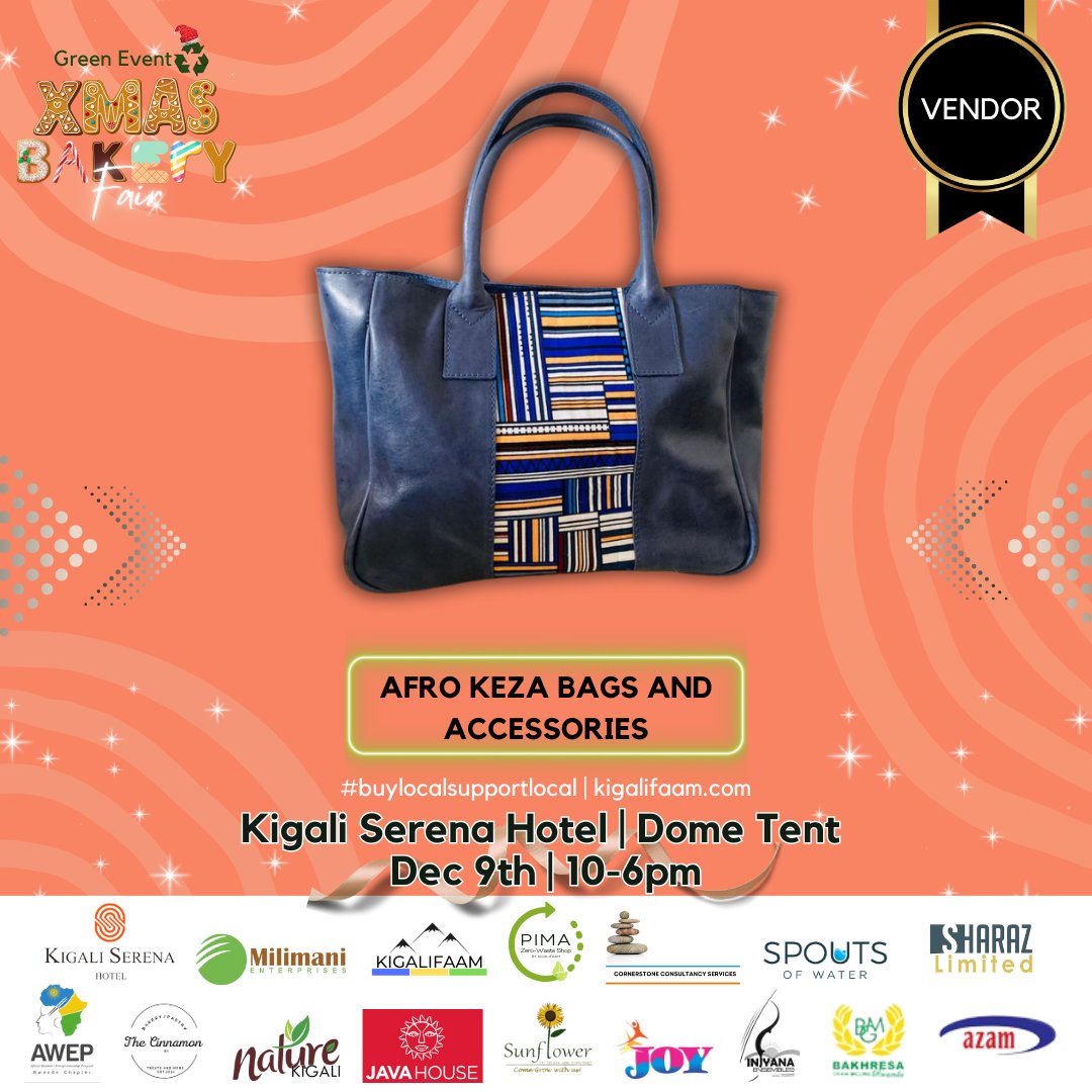 kigalifaam's tweet image. For quality leather bags, visit the @afro_kezabagsrwanda stand today at the #xmasbakeryfair

9th Dec at @kigaliserena from 10-6pm

#buylocalsupportlocal #baba #buyafricanbyafricans #reducereuserecycle