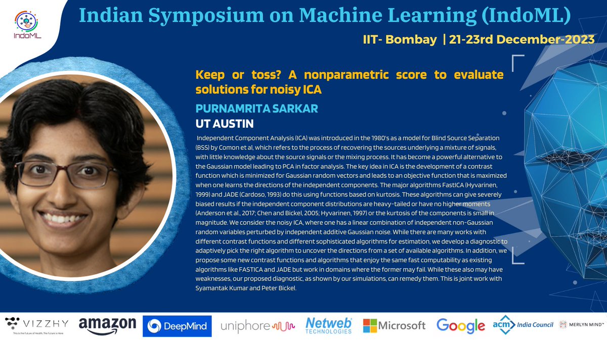 indoml_sym's tweet photo. IndoML 2023 brings a series of exciting talks on state-of-the-art ML Technologies. Dr. Purnamrita Sarkar of UT AUSTIN will discuss “Keep or toss? A nonparametric score to evaluate solutions for noisy ICA”
#indoML #mlsymposium #indoML2023 https://t.co/JAsvqIv5w5