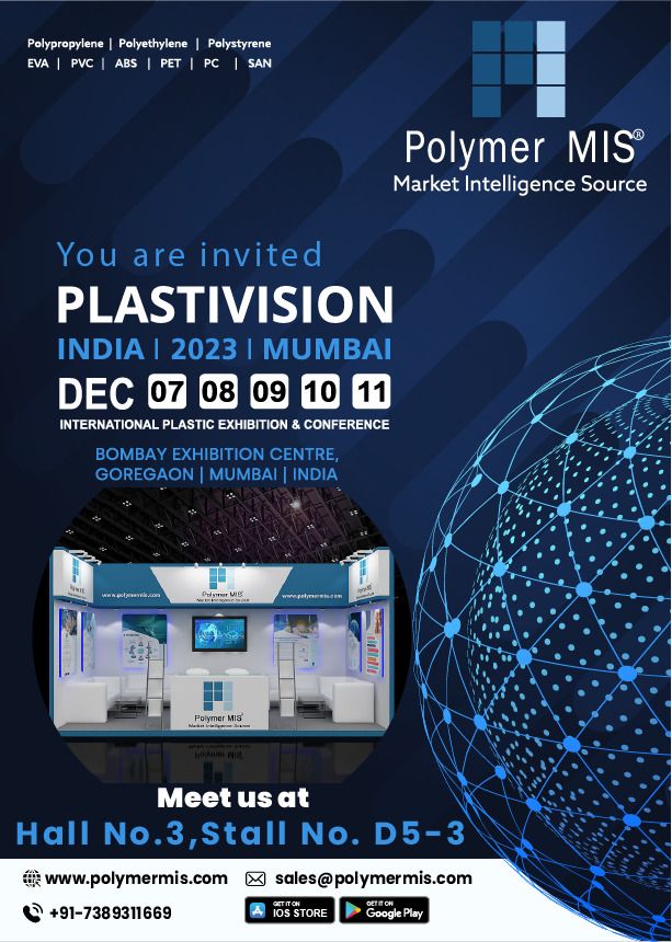 We are pleased to welcome you to visit at our Stall 'D5-3' in Hall No. '3' at PLASTIVISION INDIA 2023 Exhibition from 7th December to 11th December 2023 at Bombay Exhibition Centre, Mumbai, India.

#international  #conference #PlastivisionIndia #petrochemicalindustry #polymermis