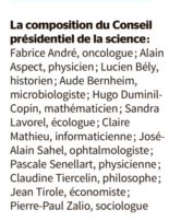 Composition du Conseil présidentiel de la science. Pas de juriste et pourtant un économiste, un sociologue, un historien et même un philosophe. Etonnant, non ?