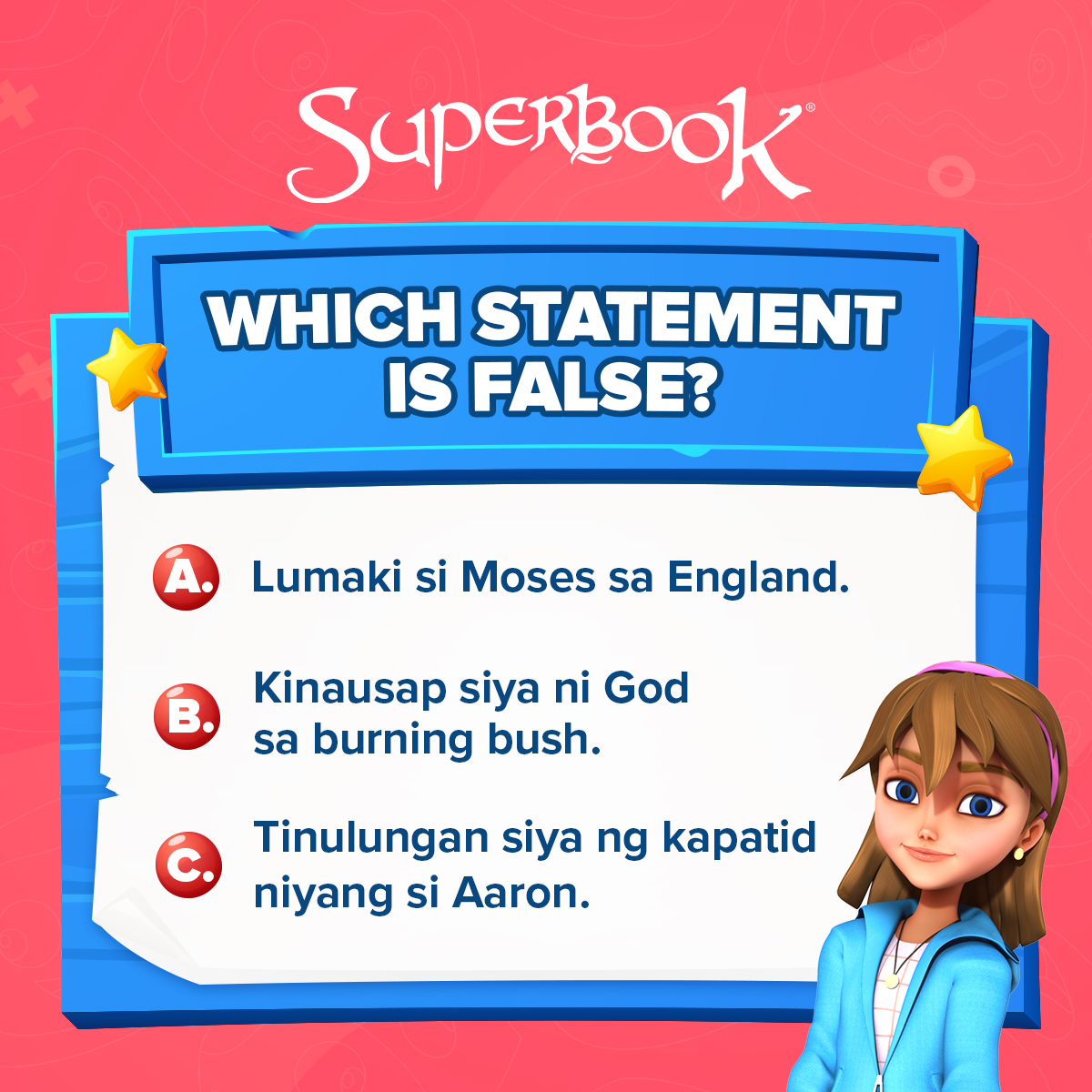 BatangSuperbook's tweet image. #WhichStatementIsFalse among A, B, and C? 🤔

More BIBLE GAMES ang naghihintay sa 'yo sa Superbook Bible App! Download it today: bit.ly/3MmdkNN