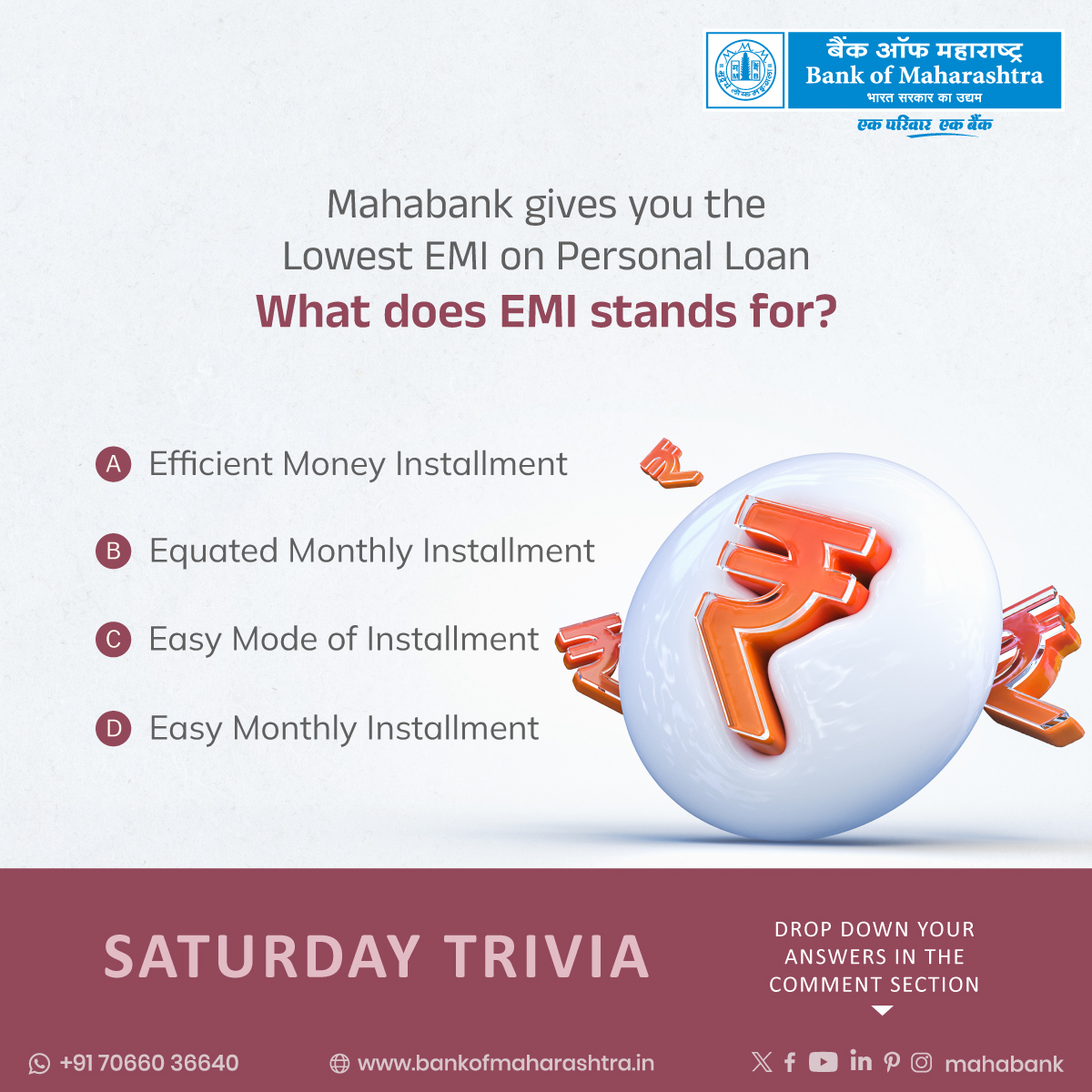mahabank's tweet photo. Unravel the financial mystery this Saturday! Recognizing that #Mahabank offers the lowest interest on Personal Loan, can you decipher the meaning of EMI? Comment your answer below!
#SaturdayPuzzle #FinancialWisdom #BankingKnowledge #SaturdayTrivia #BankingIQ #FinancialMystery https://t.co/4dQL2Hh7SF
