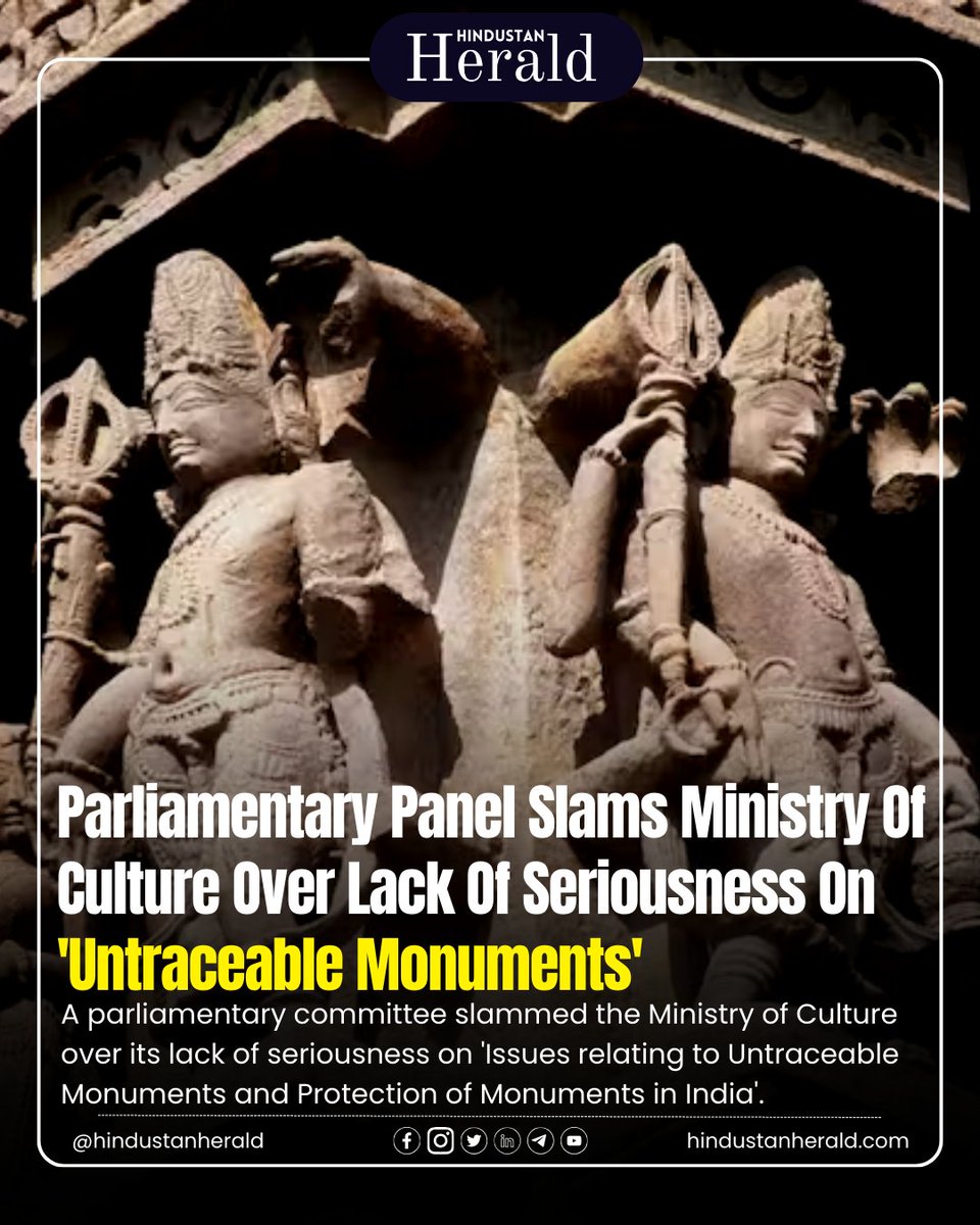 hindustanherald's tweet image. Parliamentary Panel criticizes Culture Ministry on Untraceable Monuments. Share your views! Follow @hindustanherald for more. 

#hindustanherald #CultureMinistry #MonumentProtection #EngageWithUs