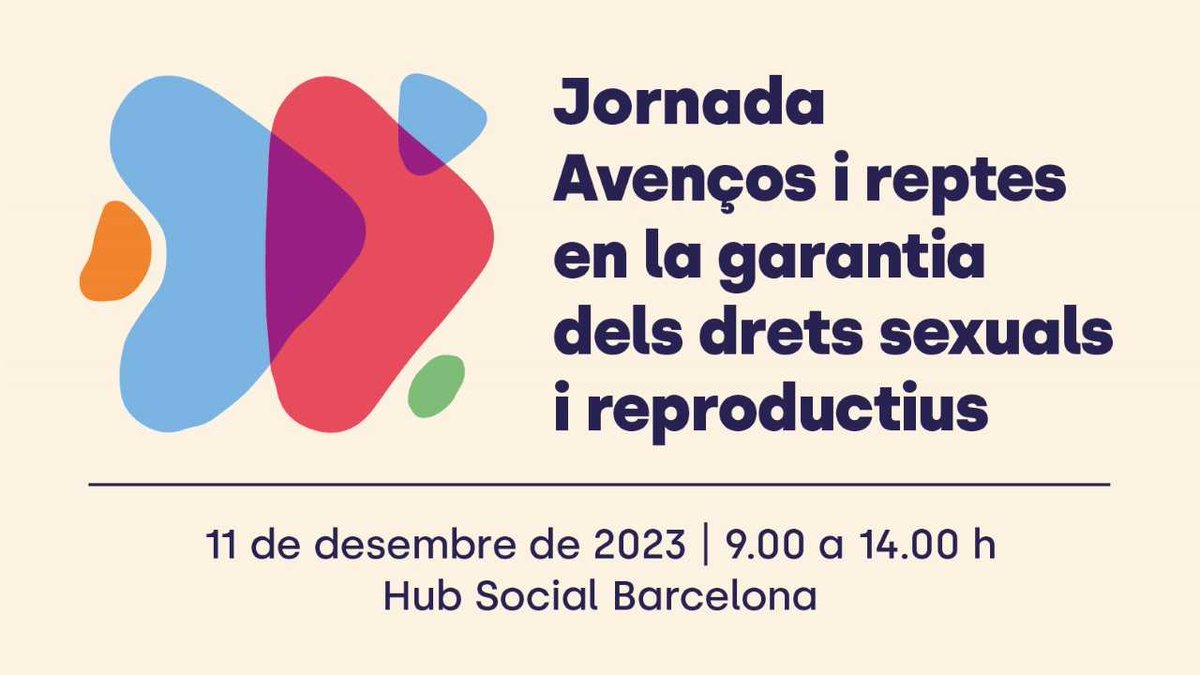 Dilluns, III Jornada sobre els Avenços i Reptes en la Garantia dels Drets Sexuals i Reproductius. Places limitades!

🗓️ 11 de desembre de 2023
🕘 De 9.00 a 14.00 h
📍 Hub Social Barcelona (Girona, 34)

ℹ️ ajuntament.barcelona.cat/sanitatisalut/…