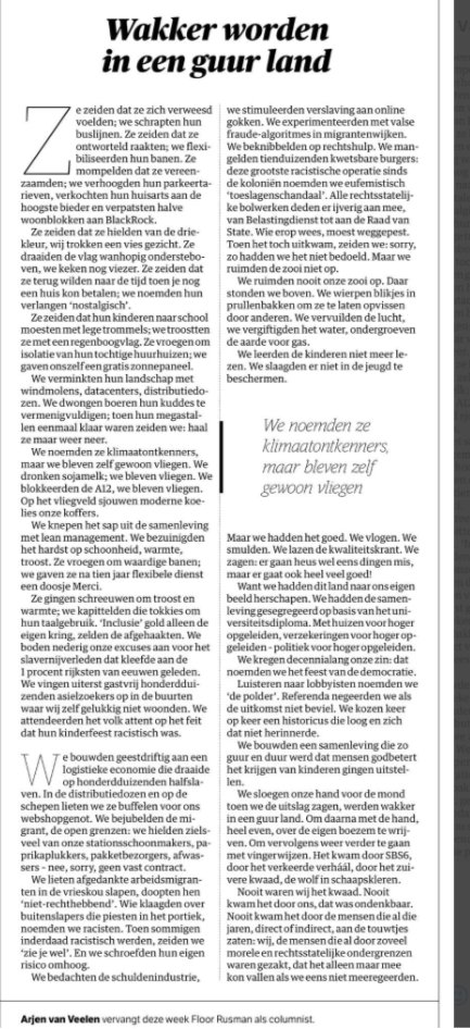 Dit is zo Nederlands. Nadat Elsevier en enkele anderen jarenlang wezen op de falende multiculturele samenleving en werden weggezet als 'domrechts' maakte de onverdachte Paul Scheffer in NRC precies dezelfde analyse. Toen kwam het thema ineens wél op de agenda. Met deze column zal