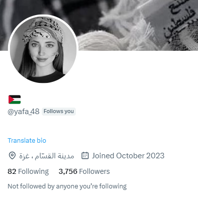 Gaza_Shaheed's tweet photo. الشهيدة يافا حيدر أبو بركة.. @yafa_48 
استشهدت يافا، إحدى متابعي حسابنا!

قالت في كلماتها الأخيرة قبل حصارها وقتلها في مدينة خانيونس "اسمي يافا .. وأكثر ما يخيفني هو ذكر موتي في استهداف الاحتلال كرقم ضمن الأعداد التي تزيد كل يوم والتي من الصعب إحصائها فيقولون: "استشهاد شابة وآخرين في استهداف صهيوني لمنطقة سكنية" أنا لست رقمًا، لدي من العمر 24 عامًا لأصبح كما أنا عليه الآن ، لدي أصدقاء وذاكرة والكثير من الألم".

يافا قالت إنها ليست رقمًا، ونحن الآن ��قول إنها ليست رقمًا.. ولن تكون رقمًا.. يافا شهيدة قتلها الاحتلال.

لن ننساكِ يا يافا، ولن ننسى كلّ الشهداء، وسنبقى صوتهم.

استشهدت في 5 ديسمبر 2023.

#شهداء_غزة