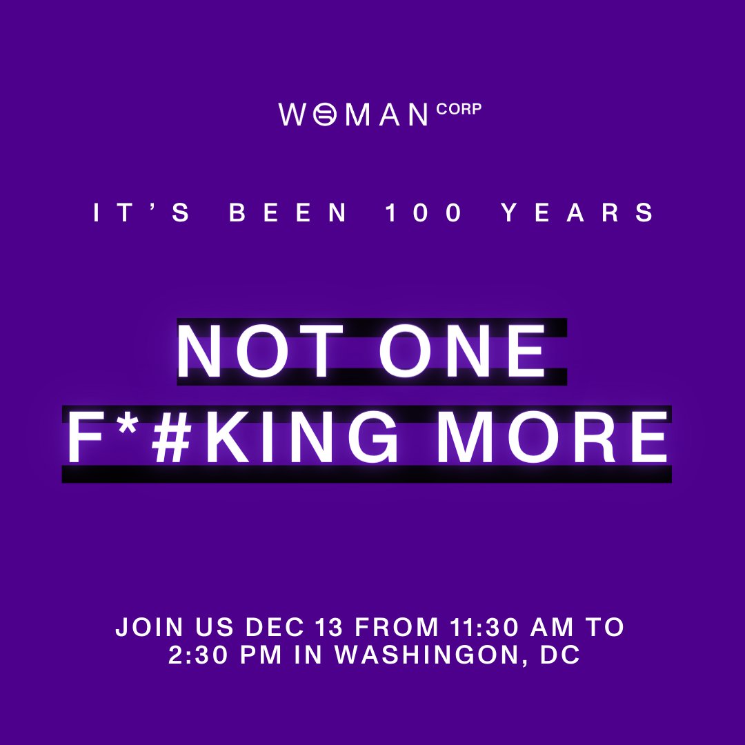womancorp's tweet photo. We are bringing the rage to Washington DC because waiting 100 years for the ERA is F*#Cking bull$hit Join us with the @ERACoalition https://t.co/YI0Va7a44W https://t.co/5Ns6VhbbCl