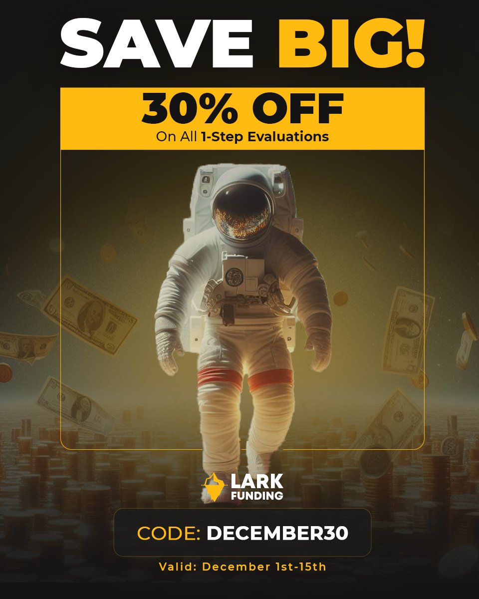 larkfunding's tweet photo. 🚨 December Promos 🚨

Promo #1 🥇

30% Off All 1-Stage Evaluations

Code: DECEMBER30

Promo #2 🚀

20% Off All 2-Stage Evaluations

Code: DECEMBER20

Promo #3 📈

15% Off All 3-Stage Evaluations

Code: DECEMBER15

In addition to the above, if you purchase an Evaluation in December and receive a payout, you'll earn a new Evaluation for free!

Only at Lark Funding 🚀