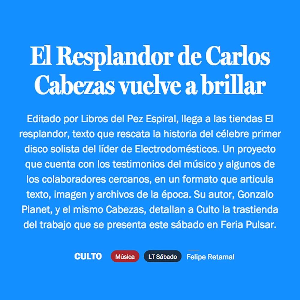 🔘Felipe Retamal hace una completa nota de El Resplandor en La Tercera.
🎶#Lanzamiento <a href="/PulsarCL/">Premios Pulsar 2026</a> sala Pedro Prado, Centro Cultural Estación Mapocho, 𝟏𝟕:𝟎𝟎 𝐡𝐨𝐫𝐚𝐬, con presencia de Carlos Cabezas, Sergio Cancino, el fotógrafo Alejandro Barruel y Gonzalo Planet.