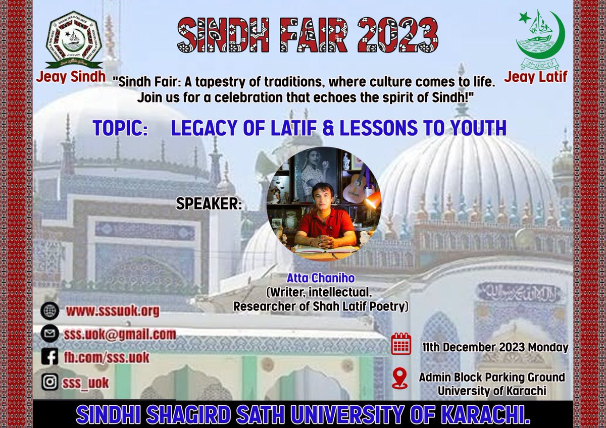 SathUok2012's tweet photo. "Sath Alert:
 Immerse yourself in the cultural tapestry at Sindh Fair! Join the discourse on the rich legacy of Latif and glean invaluable lessons for the youth with speaker Atta Chaniho – a passionate activist, Latif poetry researcher, prolific writer, and intellectual…. https://t.co/5U5iCQJP7w