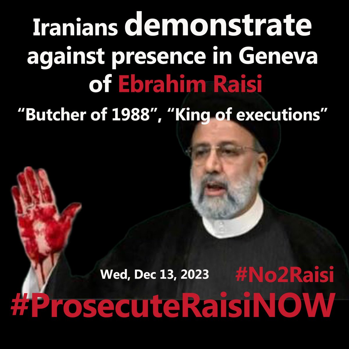 #BreakingNews Iranians demonstrate against the presence in Geneva of Ebrahim Raisi, “Butcher of 1988” & “King of executions.” Wednesday, December 13, 2023 #ProsecuteRaisiNow #No2Raisi @nina_larson @jameykeaten @REUTERSFARGE