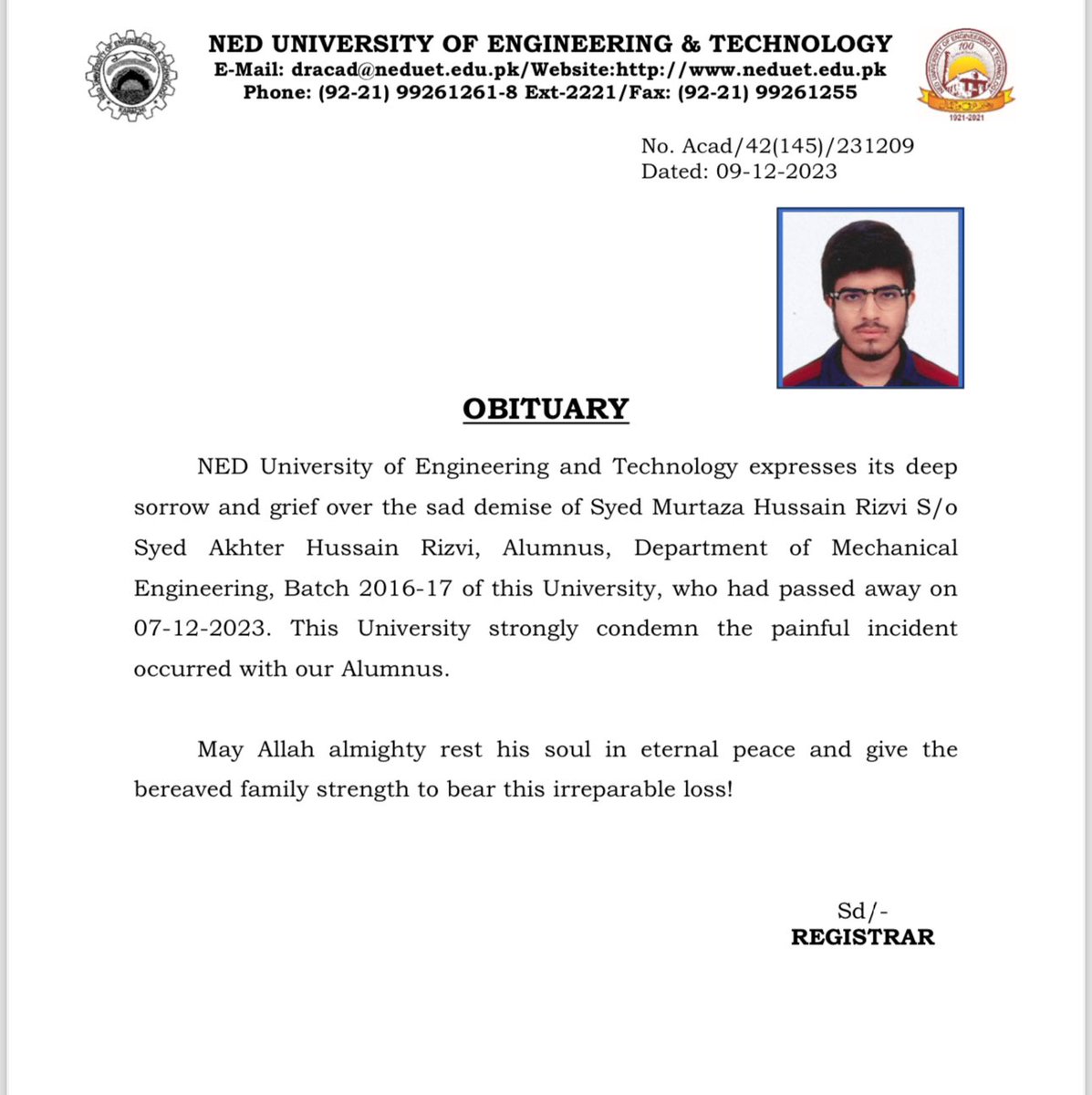 We are saddened on this tragic incident that took away a precious life our Alumnus S Murtaza Hussain. We prayed for the departed soul and condolences for the bereaved family. 
We also look forward to apprehend the Culprits and brought them to Justice
#RestInPeace #InnocentKilling