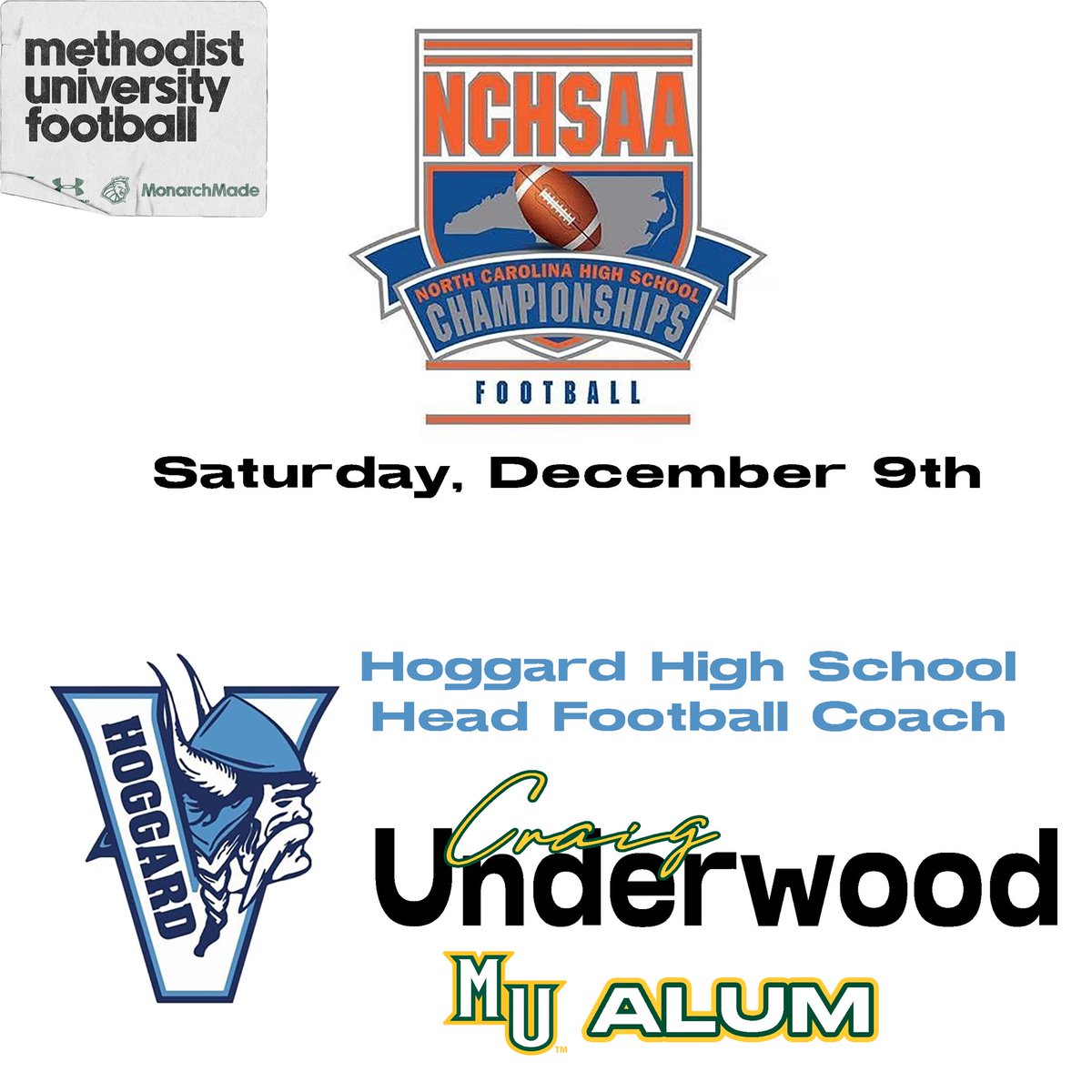 Good luck to @FBCapitolOfNC Head Coach, Eric Teague and @JTH_Vikings Head Coach, Craig Underwood as both Methodist Alums play for a State Championship today! #MonarchMade